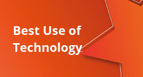 Best Use of Technology Best Use of Technology