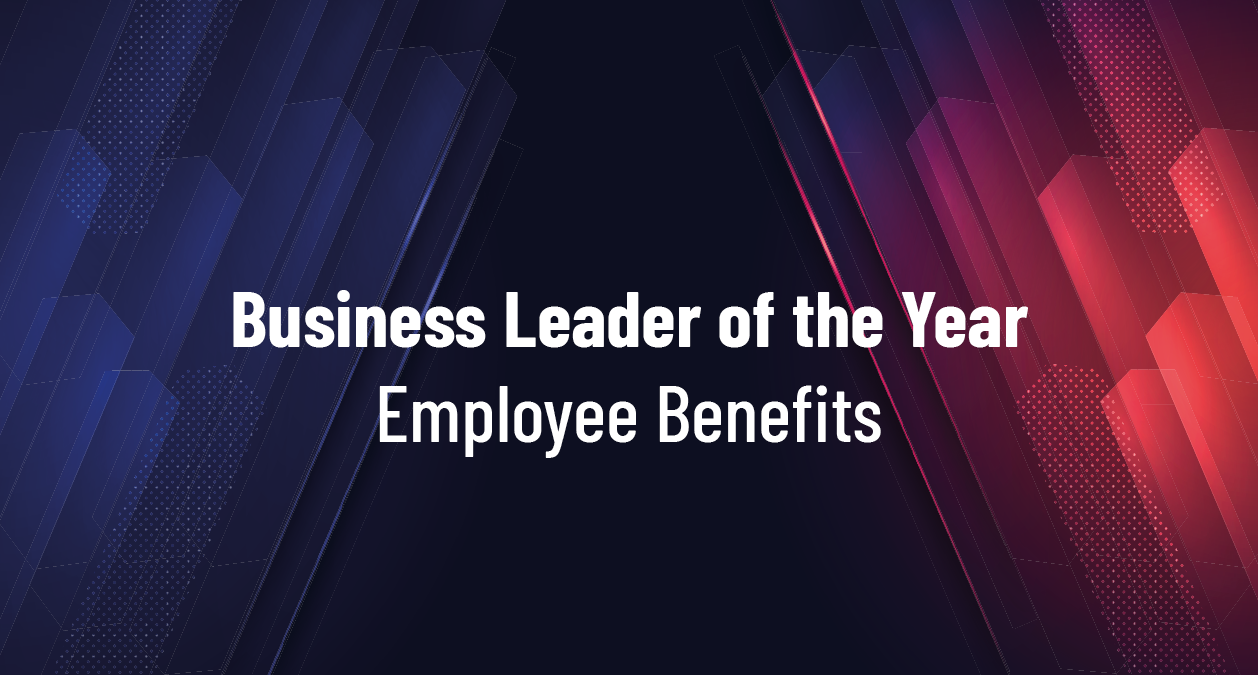 Business Leader of the Year - Employee Benefits 