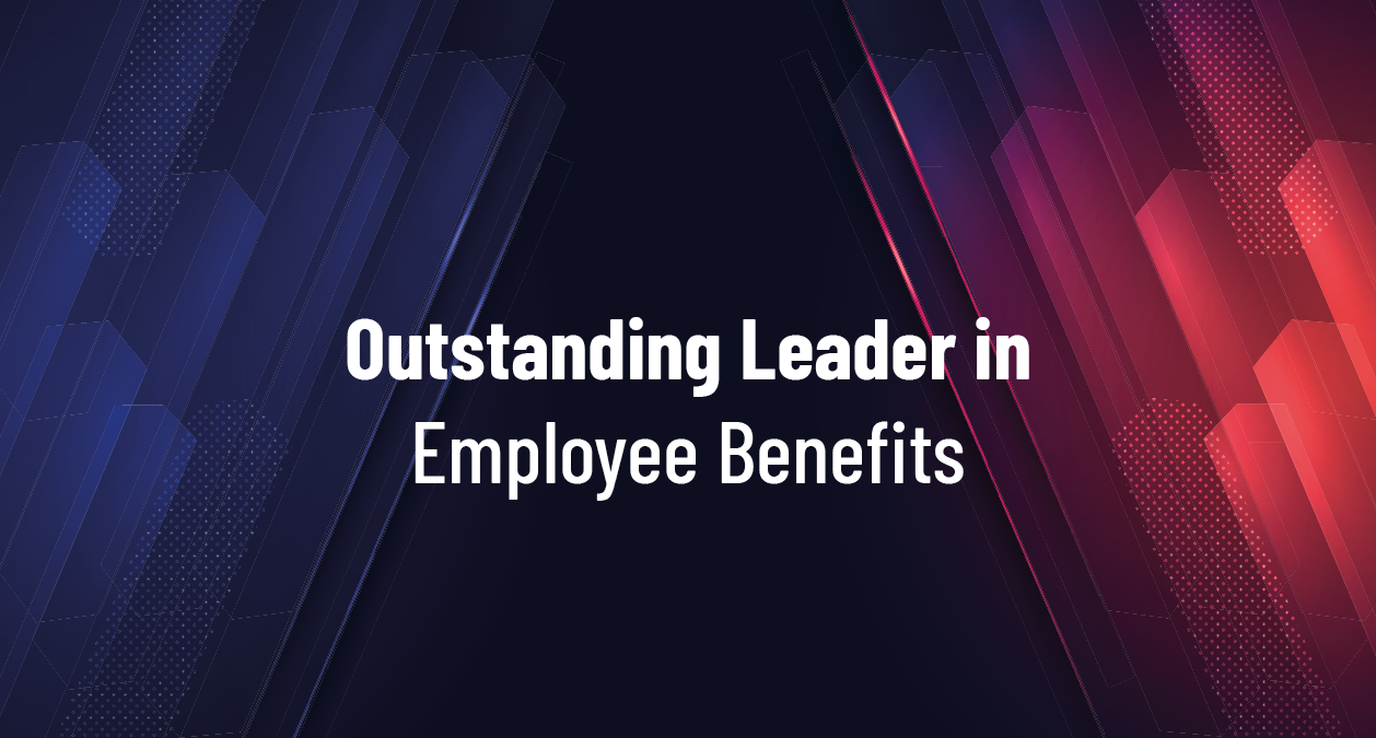 Outstanding Leader in Employee Benefits