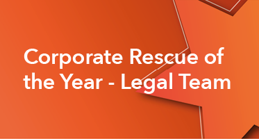 Corporate Rescue of the Year - Legal Team