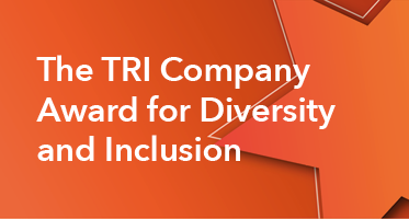 The TRI Company Award for Diversity and Inclusion