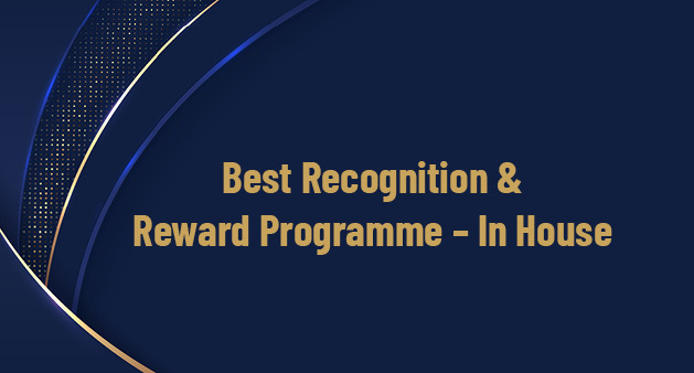 Best Recognition & Rewards Programme - In House