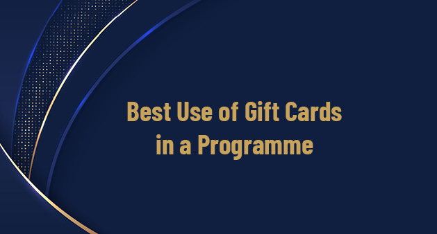 Best Use of Gift Cards in a Programme
