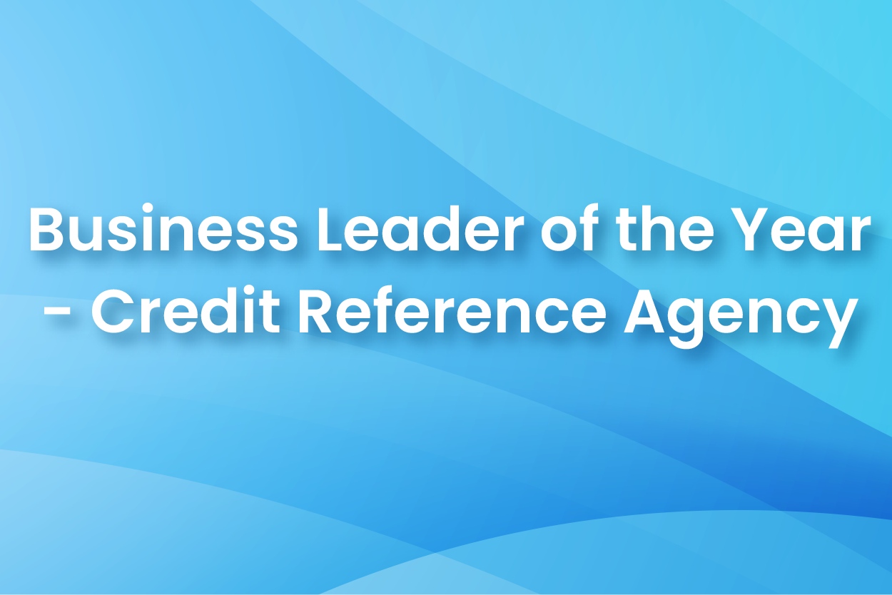Business Leader of the Year - Credit Reference Agency