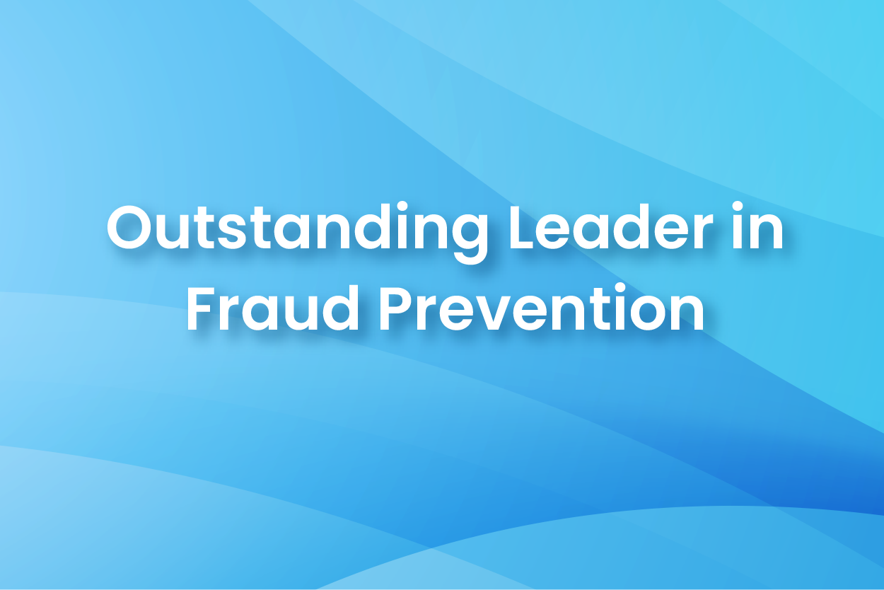 Outstanding Leader in Fraud Prevention