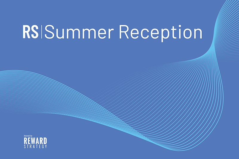 Reward Strategy Summer Reception