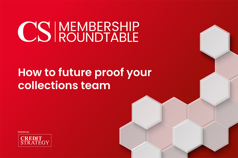 Premium Roundtable: How to future proof your collections team