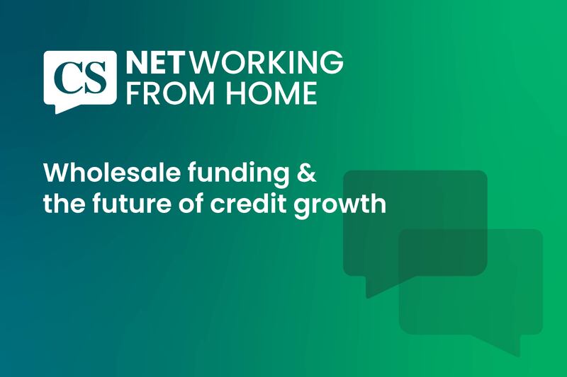 NETworking From Home: Wholesale funding &amp; the future of credit growth