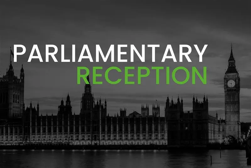 Parliamentary Reception