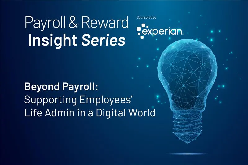 Beyond Payroll: Supporting Employees&rsquo; Life Admin in a Digital World