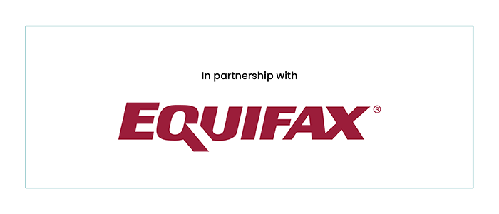 In partnership with Equifax